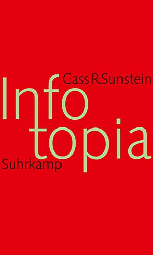 Infotopia: Wie viele Köpfe Wissen produzieren von Suhrkamp Verlag AG
